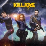 海外ドラマ【KILLJOYS／銀河の賞金ハンター】を観て思うこと・・・